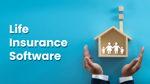 Best Life Insurance Software For Insurers