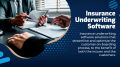 Best Underwriting software For Insurance Company